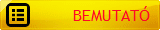 BEMUTATÓ