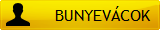 BUNYEVÁCOK
