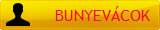 BUNYEVÁCOK