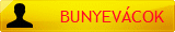 BUNYEVÁCOK